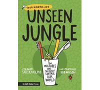 Eleanor Spicer Unseen Jungle: The Microbes That Secretly Control Ou (Tascabile)