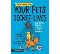 Eleanor Spicer Your Pets' Secret Lives: The Truth Behind You (Copertina rigida)