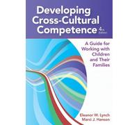 Eleanor W. Lynch Developing Cross-Cultural Competence (Tascabile)