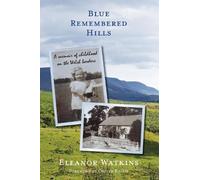 Eleanor Watkins Blue Remembered Hills (Tascabile)