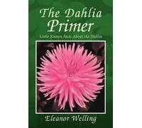 Eleanor Welling The Dahlia Primer (Tascabile)