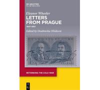 Eleanor Wheeler Letters from Prague (Copertina rigida) Rethinking the Cold War