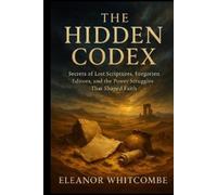 Eleanor Whitcombe The Hidden Codex (Tascabile)