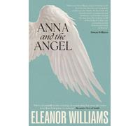 Eleanor Williams Anna and the Angel (Tascabile)