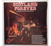 Eleanore Glover, White Heather Group, The - Eleanore Glover , The White Heather Group - Scotland Forever - Hallmark Records - SHM 761