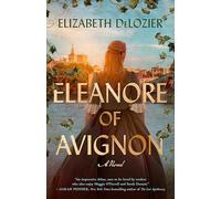Elizabeth DeLozier Eleanore of Avignon (Tascabile)