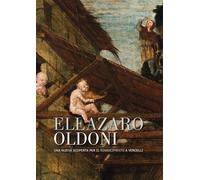 Eleazaro Oldoni una Nuova Scoperta per il Rinascimento a Vercelli - [SAGEP]