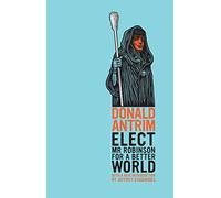 Elect Mr Robinson for a Better World
