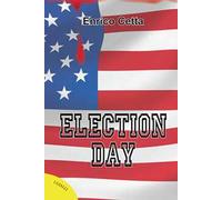 Election day. Ediz. italiana
