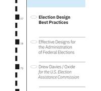 Election Design Best Practices: Effective Designs for the Administration of Federal Elections