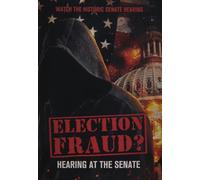 Election Fraud Hearing At The Senate (DVD) Rick Scott Ken Starr Rand Paul