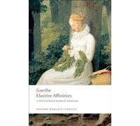 Elective Affinities: A Novel