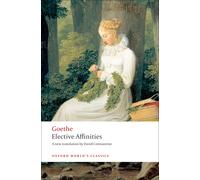Elective Affinities: A Novel-Goethe, J. W. von-Copertina flessibile