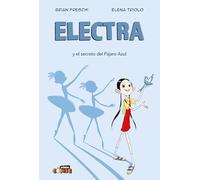 ELECTRA. EL SECRETO DEL PÁJARO AZUL: 2