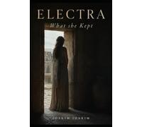 ELECTRA: What she Kept