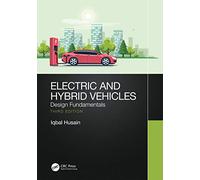 Electric and Hybrid Vehicles: Design Fundamentals