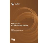 Electric Arc Furnace Steelmaking