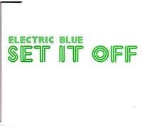 Electric Blue - Set It Off