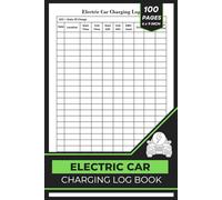 Electric Car Charging Log Book: Track Your EV's Charge History, Costs, and Efficiency | Electric Vehicle Battery Charging Record Logbook