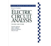 Electric Circuit Analysis, 3e Student Problem Set and Solutions