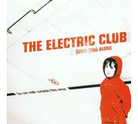 Electric Club,the - Come Sing Along