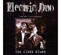 Electric Duo - Low Class Blues