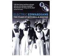 Electric Edwardians - The Films of Mitchell and Kenyon [1900]