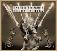 Electric Family - Terra Circus