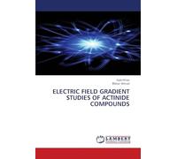 ELECTRIC FIELD GRADIENT STUDIES OF ACTINIDE COMPOUNDS