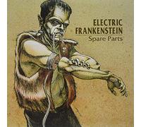ELECTRIC FRANKENSTEIN - SPARE PARTS
