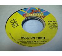 ELECTRIC LIGHT ORCHESTRA ELO - ELECTRIC LIGHT ORCHESTRA ELO 45 RPM Hold On Tight / When Time Stood Still