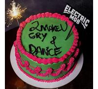 Electric Mob 2 Make U Cry & Dance (CD) Album
