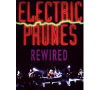 Electric prunes - Rewired