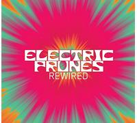 Electric Prunes - Rewired
