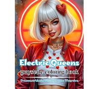 Electric Queens: Bold and Beautiful Portraits to Color - 69 Striking Pop Art Women for Creative Expression and Relaxation
