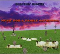 Electric Riders - Music For a Family Gather