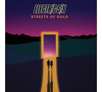 Electric Six - Streets of Gold