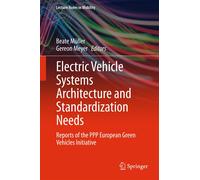 Electric Vehicle Systems Architecture and Standardization Nee (Copertina rigida)