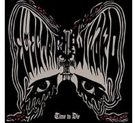 Electric Wizard - Time To Die