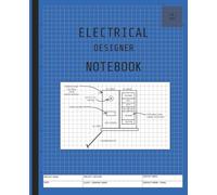 Electrical Designer Notebook: 120-Page 5x5 Grid Journal for Electrical Field Notes