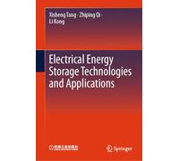 Electrical Energy Storage Technologies and Applications