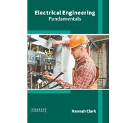 Electrical Engineering: Fundamentals (Copertina rigida)