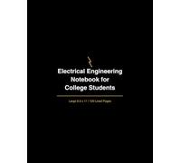 Electrical Engineering Notebook for College Students: Large 8.5 x 11 | 120 Lined Pages