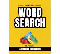 Electrical Engineering Word Search Puzzle Book: A Themed Activity Book for Adults, Techies, and Circuit Designers