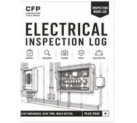 Electrical Inspection Log Book: Professional Job Site Inspection Record for Residential, Commercial & Industrial Electrical Systems | Quality Control ... Test Results, Sketches & Corrective Actions