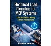 Electrical Load Planning for MEP Systems: A Practical Guide to Building Services Power