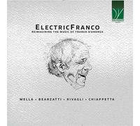 Aldo Mella Electricfranco - Reimagining The Music Of Franco D’Andrea (CD)
