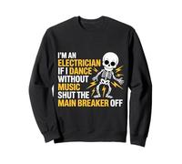 Electrician Dancing, Shut The Main Breaker off - Felpa