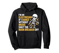 Electrician Dancing, Shut The Main Breaker off - Felpa con Cappuccio