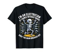 Electrician Dancing, Shut The Main Breaker off |- Maglietta